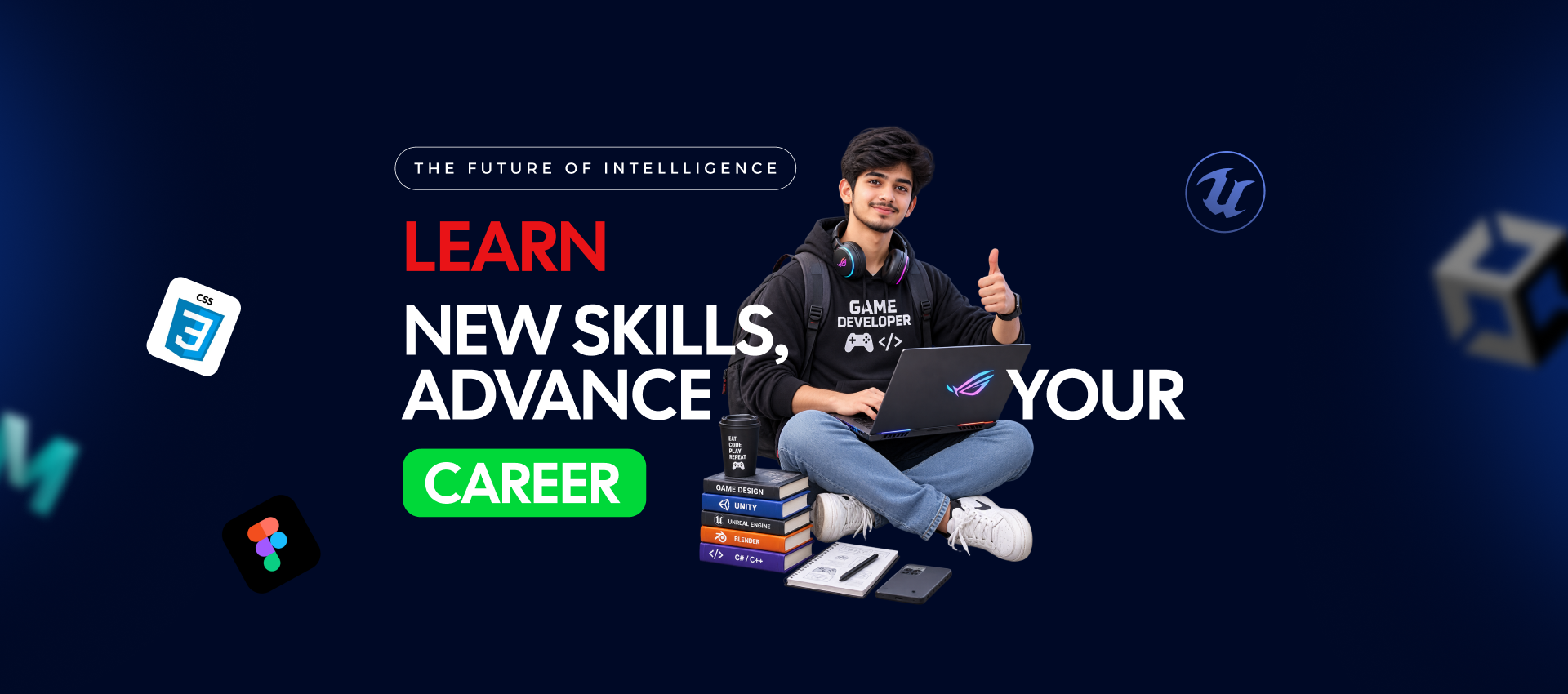 Learn new skills, advance your career - a student with a laptop giving a thumbs up, surrounded by Unity, Unreal Engine, Figma and CSS icons